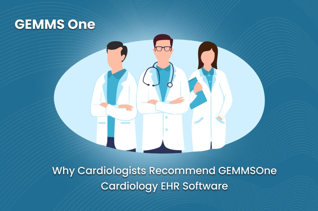 Cardiologists recommends Gemms One